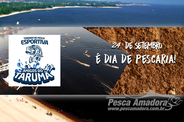 3° Torneio de Pesca Esportiva Amigos do Tarumã – Manaus/AM