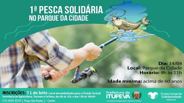 1ª Pesca Solidária será realizado no Parque da Cidade em Itupeva (SP)